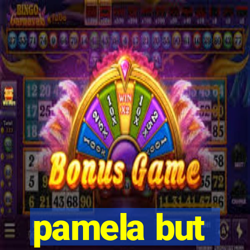 pamela but